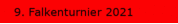 9. Falkenturnier 2021